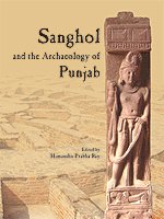 9788173053931: Sanghol: The Archaeology of Punjab
