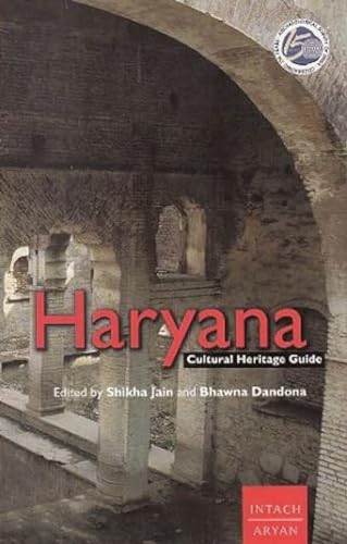 

Haryana : Cultural Heritage Guide [first edition]