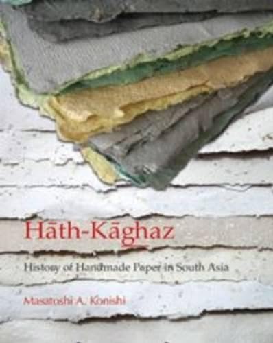 9788173054600: Hath-Kaghaz: History of Handmade Paper in South Asia