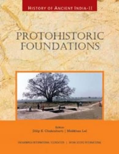 Stock image for History of Ancient India II: Protohistoric Foundations for sale by Mispah books