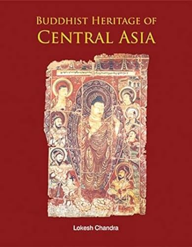 Beispielbild fr BUDDHIST HERITAGE OF CENTRAL ASIA zum Verkauf von Books Puddle