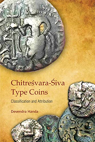 Stock image for CHITRESVARA-SIVA TYPE COINS: Classification and Attribution for sale by Books in my Basket