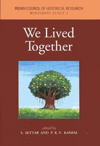 Beispielbild fr We lived together (Monograph series / Indian Council of Historical Research) zum Verkauf von dsmbooks