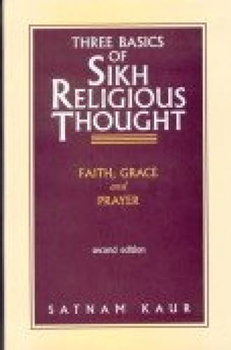 Stock image for Three Basics of Sikh Religious Thought for sale by dsmbooks