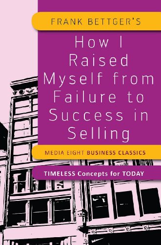 Stock image for How I Raised Myself from Failure to Success in Selling for sale by WorldofBooks