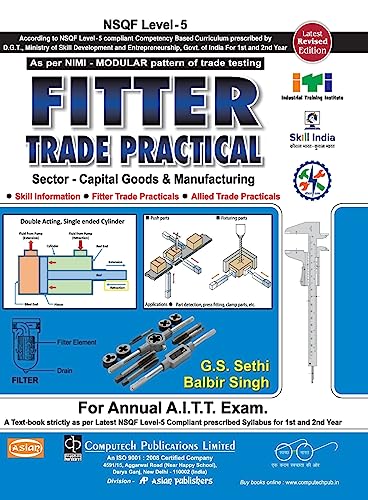 Stock image for Asian Fitter Trade Practical for 1st & 2nd Year (Sector - Capital Goods and Manufacturing) As per Latest NSQF Level - 5 for Annual A.I.T.T. Examination for sale by Books Puddle