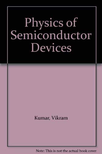 Physics of Semiconductor Devices (9788173192005) by Sanjay K. Agarwal