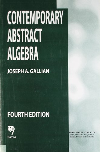 9788173192692: Contemporary Abstract Algebra, 4th Edition PB [Paperback] Gallian, Joseph A