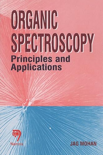 Imagen de archivo de Organic Spectroscopy: Principles and Applications a la venta por WorldofBooks