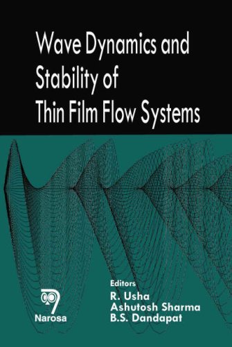 Wave Dynamics and Stability of Thin Film Flow Systems - Usha, R. (Ed.); Sharma, Ashutosh (Ed.); Dandapat, B.S. (Ed.)