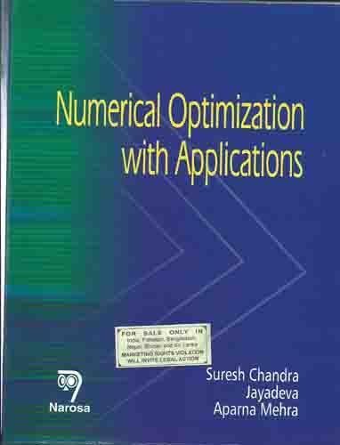 9788173198540: Numerical Optimization With Applications