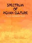 9788173200229: Spectrum of Indian Culture: A Felicitation Volume