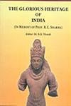 The Glorious Heritage of India (In Memory of Prof. R.C. Sharma) per set (set in 2 vols.)