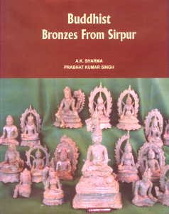 9788173200960: Buddhist Bronzes from Sirpur