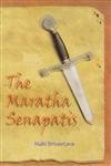 9788173201172: The Maratha Senapatis