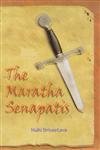 Imagen de archivo de The Maratha Senapatis a la venta por Books Puddle