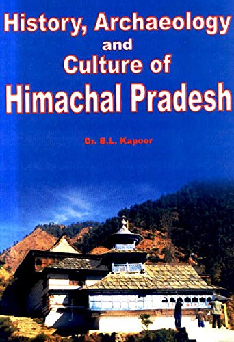 Stock image for History Archaeology and Culture of Himachal Pradesh for sale by Books Puddle