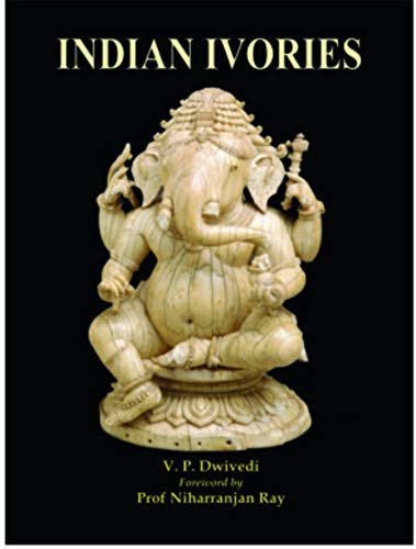 Imagen de archivo de Indian Ivoris : A Survey of Indian Ivory and bone Carvings from The Earlist to the Modern Times a la venta por Vedams eBooks (P) Ltd