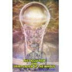 9788173411052: AND Spiritualism of the Hindu (The Occultism)