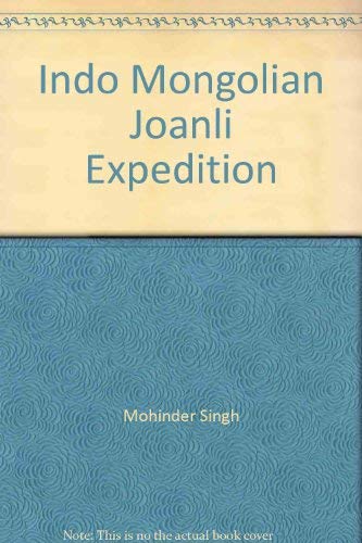 Stock image for Indo-Mongolian Joanli Expedition for sale by Yak and Yeti Books