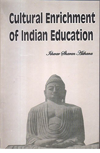 Stock image for Cultural Enrichment of Indian Education for sale by dsmbooks