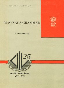 9788173420139: Mao Naga grammar (CIIL silver jubilee publication series)