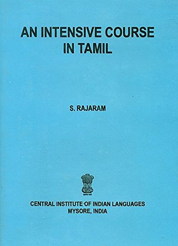 Beispielbild fr An Intensive Course in Tamil (English and Tamil Edition) zum Verkauf von Wonder Book