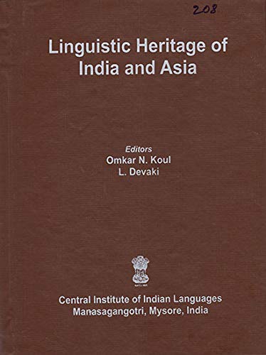 Stock image for Linguistic heritage of India and Asia (Central Institute of Indian languages publication) for sale by dsmbooks