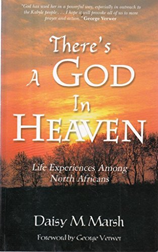 Imagen de archivo de There's a God in Heaven: Life Experiences Among North Africans a la venta por WorldofBooks