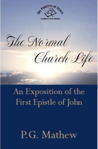 Stock image for The Normal Church Life (An Exposition of the First Epistle of John) for sale by ThriftBooks-Dallas