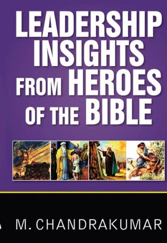 Imagen de archivo de LEADERSHIP INSIGHTS FROM HEROES OF THE BIBLE a la venta por WorldofBooks