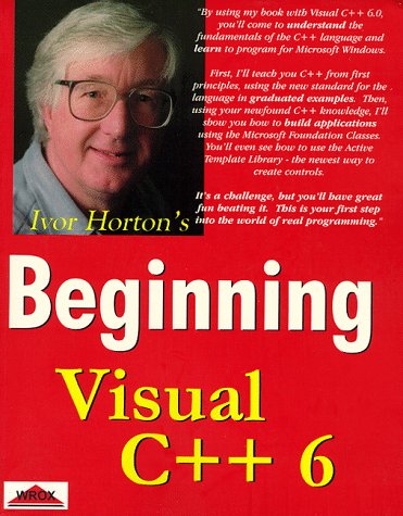 Beginning Visual C++ 6 (9788173660405) by Horton, Ivor; Wrox Press