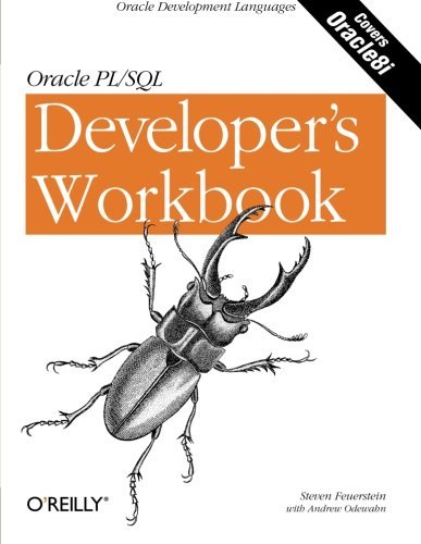 9788173662409: Oracle PL/SQL Programming: A Developer's Workbook 1st (first) Edition by Feuerstein, Steven, Odewahn, Andrew published by O'Reilly Media (2000)