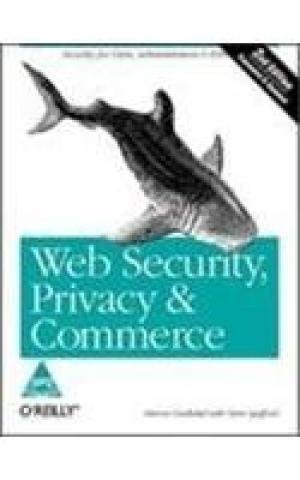 9788173663949: WEB SECURITY,PRIVACY AND COMMERCE,2/ED [Paperback] [Jan 01, 2017] GARFINKEL