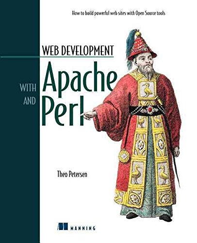 9788173665417: [(Web Development with Apache and Perl: How to Build Powerful Web Sites with Open Source Tools)] [by: Theo Petersen]