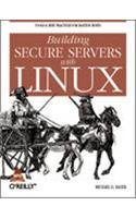 9788173665622: Building Secure Servers With Linux