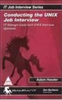9788173669071: CONDUCTING THE UNIX JOB INTERVIEW:IT MANAGER GUIDE WITH UNIX INTERVIEW QUESTION [Paperback] [Jan 01, 2017] HAEDER