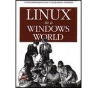 9788173669453: [(Linux in a Windows World)] [by: Roderick W. Smith]