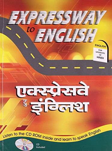 9788173702884: Expressway To English (English For Speakers Of Hindi) Along With A Cd [Paperback] [Jan 01, 2007] Bikram K Das