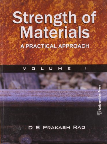 Imagen de archivo de Strength of Materials: A Practical Approach (Vol. 1) a la venta por dsmbooks