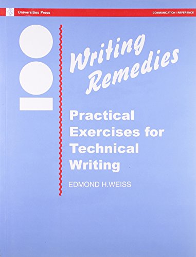 100 Writing Remedies: Practical Exercises for Technical Writing - Edmond H. Weiss