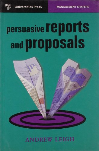 9788173713224: Persuasive Reports and Proposals (Management Shapers)