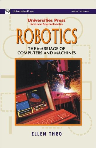 9788173713439: Robotics: The Marriage Of Computers And Machines