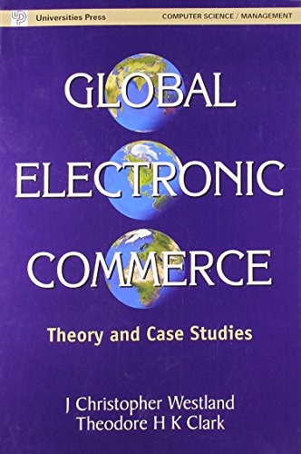 Beispielbild fr Global Electronic Commerce: Theory and Case Studies (MIT Press) - 2001 zum Verkauf von dsmbooks