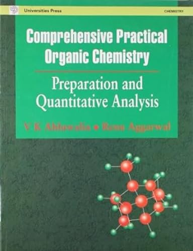 9788173714757: Comprehensive Practical Organic Chemistry: Preparation and Quantitative Analysis