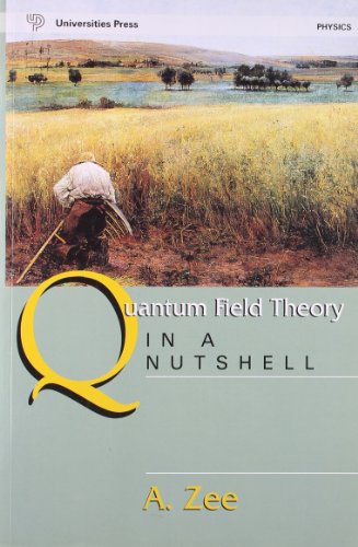 9788173715129: Quantum Field Theory: In a Nutshell