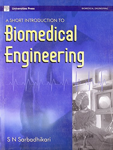 Stock image for A Short Introduction to Biomedical Engineering for sale by Majestic Books