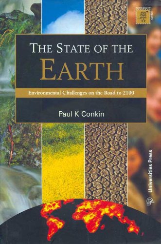 9788173715921: The State of the Earth: Environmental Challenges on the Road to 2100