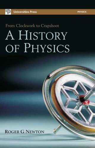 9788173716256: From Clockwork to Crapshot: A History of Physics