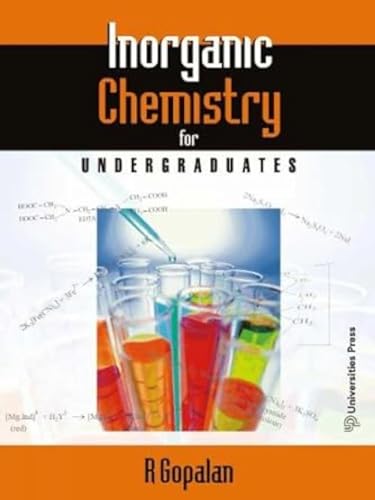 9788173716607: Inorganic Chemistry for Undergraduates